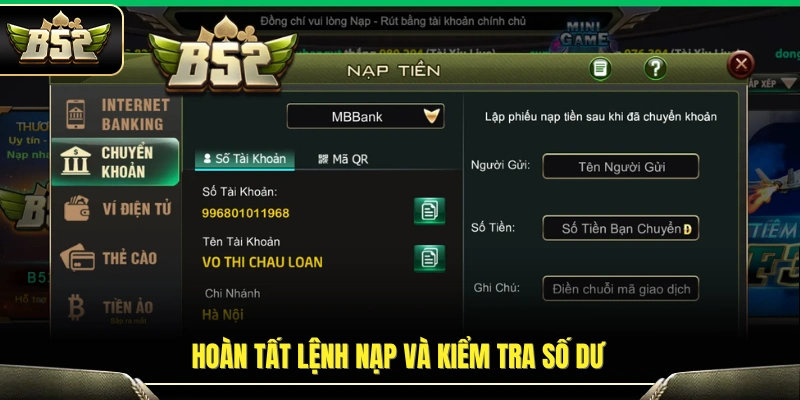 Nạp Tiền B52 – Hướng Dẫn Giao Dịch An Toàn Trong 3 Phút 3 Đối chiếu thông tin nạp tiền vừa thực hiện